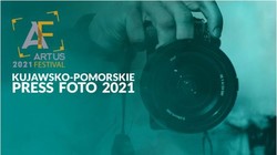 Kujawsko-Pomorskie Press Foto 2021 - pula nagrd 2800 z!